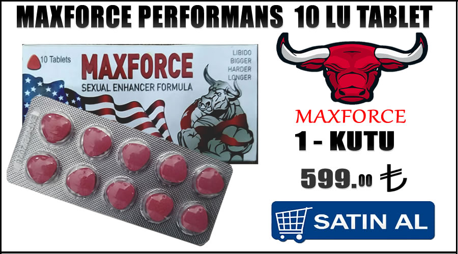 Maxforce performans arttırıcı hap zararları